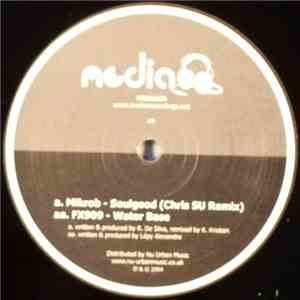 Mikrob / FX909 - Soulgood (Chris SU Remix) / Water Base