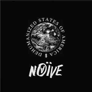 Наив - Dehumanized States Of America