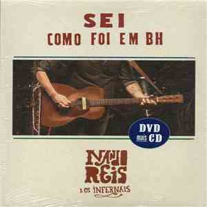 Nando Reis E Os Infernais - Sei Como Foi Em BH
