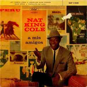 Nat King Cole - A Mis Amigos