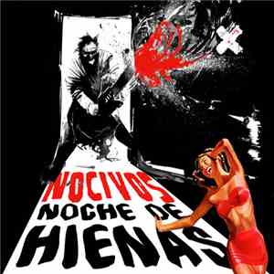 Nocivos - Noche De Hienas