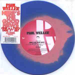 Paul Weller - Here's The Good News
