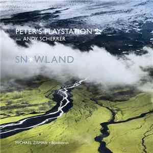 Peter’S Playstation Feat. Andy Scherrer - Snowland