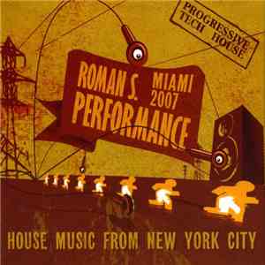 Roman S. - Performance Miami 2007