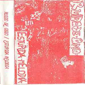 Ruido De Odio / Estupida Melodia - Ruido De Odio / Estupida Melodia