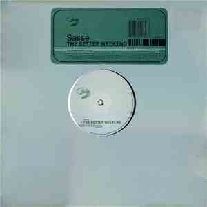 Sasse - The Better Weekend