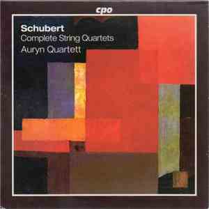 Schubert, Auryn Quartett - Complete String Quartets