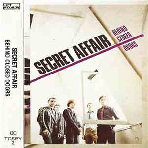 Secret Affair - Behind Closed Doors