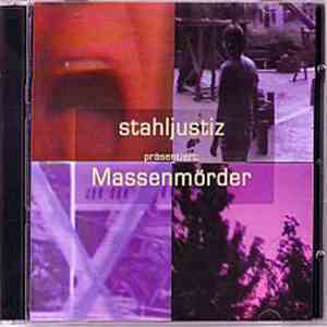 Stahljustiz - Massenmörder / Unter Der Plane