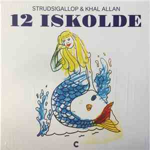 StrudsiGallop & Khal Allan - 12 Iskolde