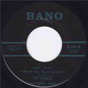 The Caprells With The Caprell Band - Deep Love / Hey Girl (Why'd You Have To Do It)