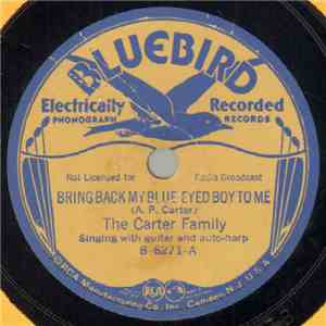The Carter Family - Bring Back My Blue-Eyed Boy To Me / Little Log Cabin By The Sea