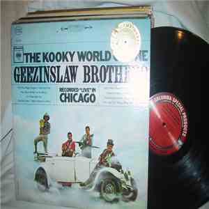 The Geezinslaw Brothers - The Kooky World Of The Geezinslaw Brothers: Recor ...