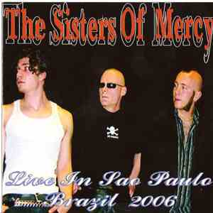 The Sisters Of Mercy - Live In São Paulo