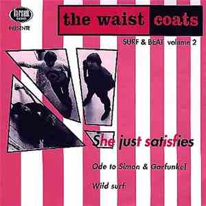 The Waistcoats - She Just Satisfies