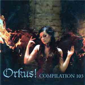 Various - Orkus Compilation 103