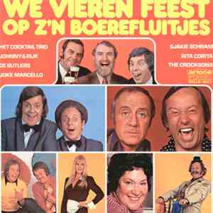Various - We Vieren Feest Op Z'n Boerefluitjes