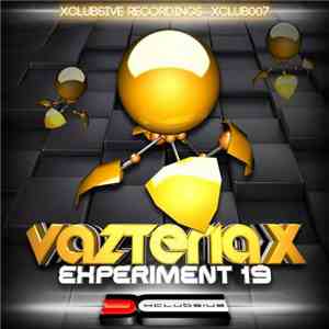 Vazteria X - Experiment 19