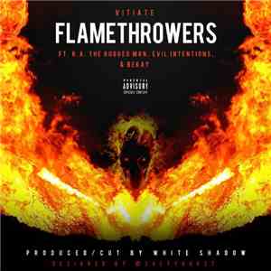 Vitiate - Flamethrowers