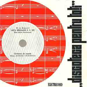 W. A. Mozart - Orchestra de coarde Dirijor : Mircea Cristescu - Mica Seren ...