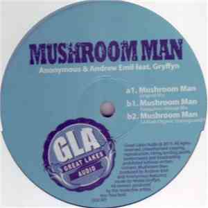 Anonymous & Andrew Emil Feat. Gryffyn - Mushroom Man