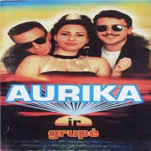Aurika Ir Grupė - Aurika Ir Grupė
