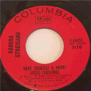 Barbra Streisand - Have Yourself A Merry Little Christmas / The Best Gift