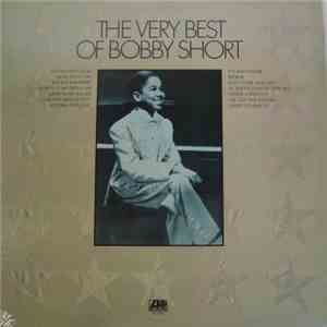 Bobby Short - The Very Best Of Bobby Short