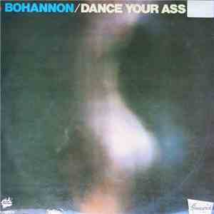 Bohannon - Dance Your Ass Off