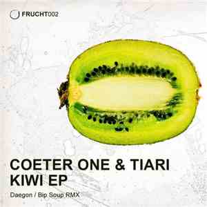 Coeter One & Tiari - Kiwi