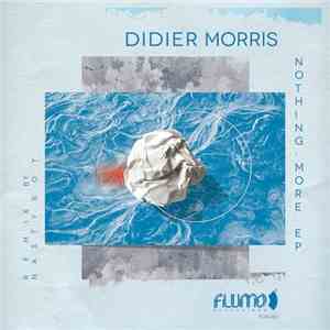 Didier Morris - Nothing More EP