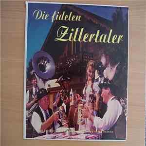 Die Fidelen Zillertaler - Die Fidelen Zillertaler