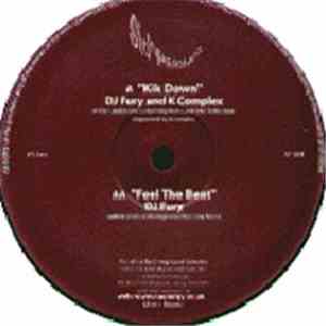 DJ Fury & K Complex - Kick Down / Feel The Beat