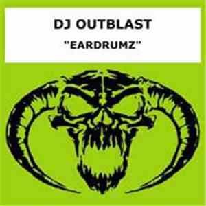 DJ Outblast - Eardrumz