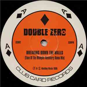 Double Zero - Breaking Down The Walls