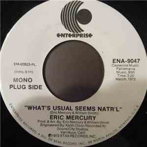 Eric Mercury - What's Usual Seems Natr'l