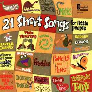 Frances Archer And Beverly Gile - 21 Short Songs For Little People