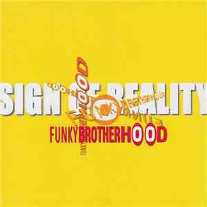 Funky Brotherhood - Sign Of Reality