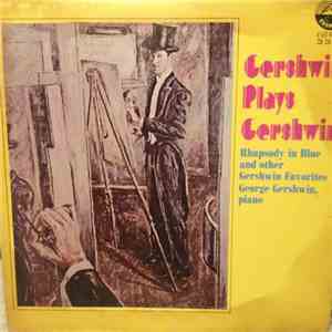 Gershwin - Plays Gershwin
