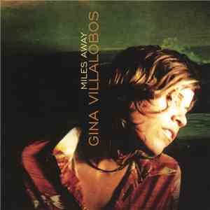 Gina Villalobos - Miles Away
