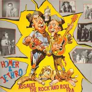 Homer And Jethro - Assault The Rock And Roll Era