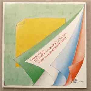Igor Stravinsky, Giordano Tunioli, Benjamin Britten, Leonard Bernstein, György Ligeti, Danilo Lorenzini, Zoltán Kodály - Gruppo Corale Luzzasco Luzzaschi Di Ferrara