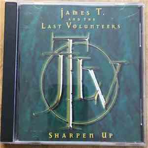 James T And The Last Volunteers - Sharpen Up