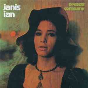 Janis Ian - Present Company