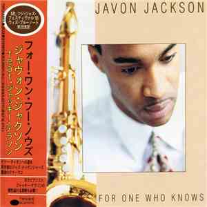 Javon Jackson - For One Who Knows