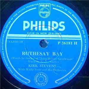 Kirk Stevens With Wally Stott & His Orchestra - Rothesay Bay / The Bonnie B ...