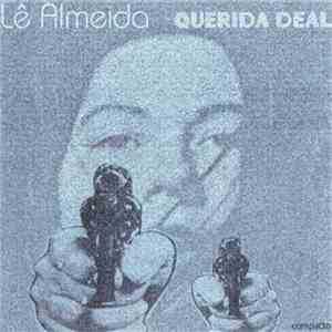 Lê Almeida - Querida Deal