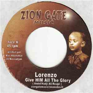 Lorenzo - Give HIM All The Glory