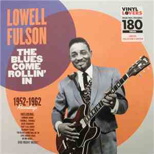Lowell Fulson - The Blues Come Rollin' In