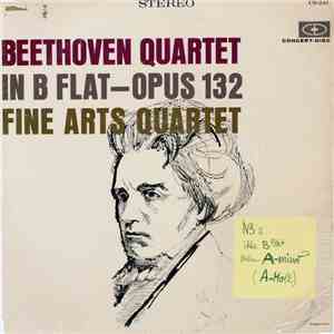 Ludwig van Beethoven, The Fine Arts Quartet - Beethoven Quartet In B-flat - Opus 132